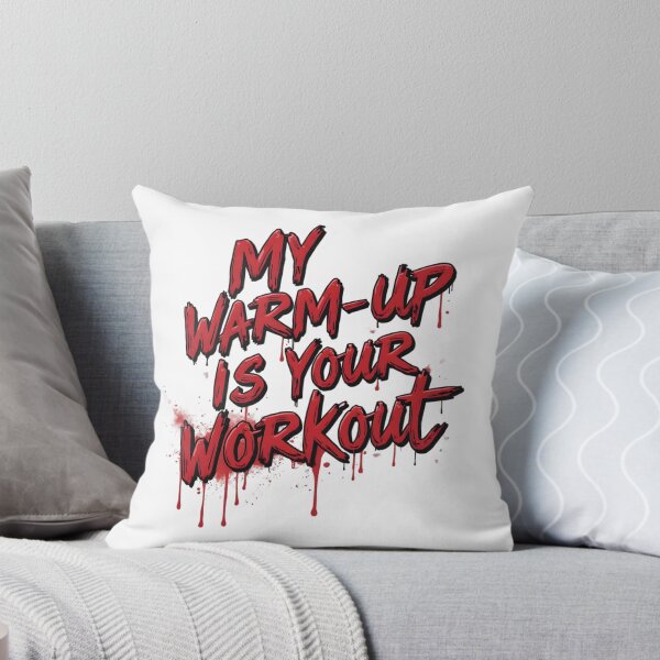 Item preview, my warmup is your workout  designed and sold by Ismartista.