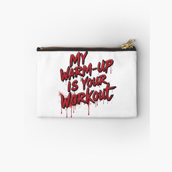 Item preview, my warmup is your workout  designed and sold by Ismartista.
