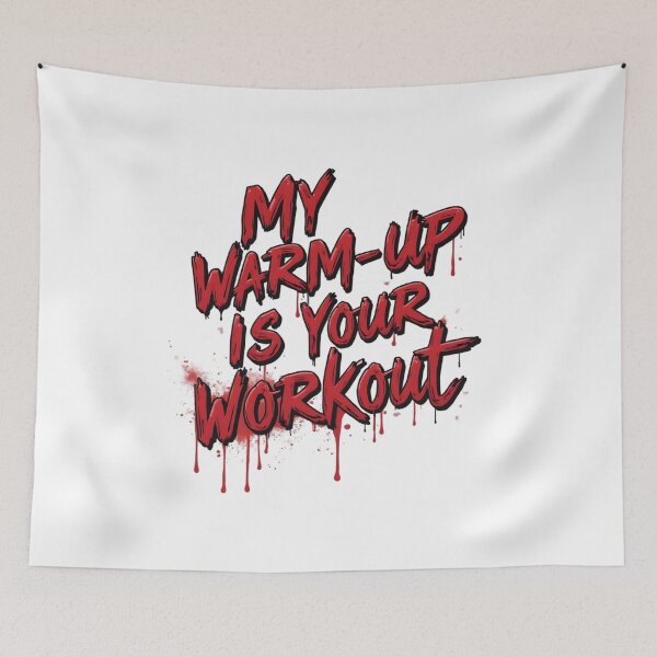 Item preview, my warmup is your workout  designed and sold by Ismartista.