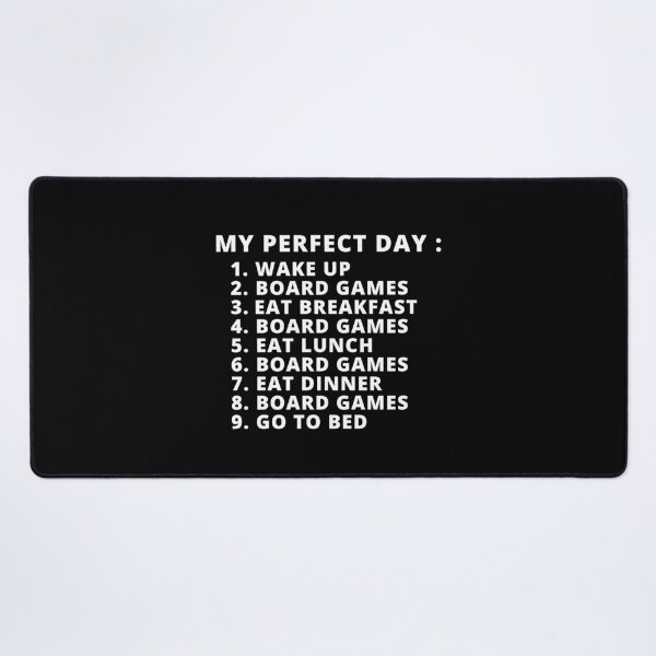 Item preview, My Perfect Day Humor Board Game Lover Funny  designed and sold by MouDantArts.