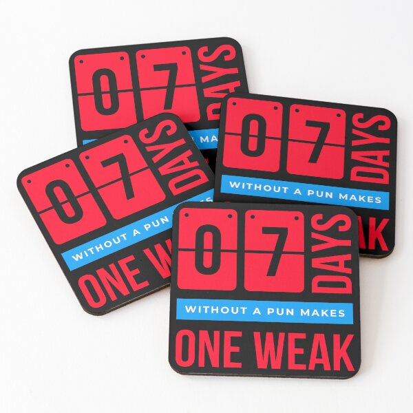 Item preview, 7 days without pun makes one weak designed and sold by MOONLYGHT.