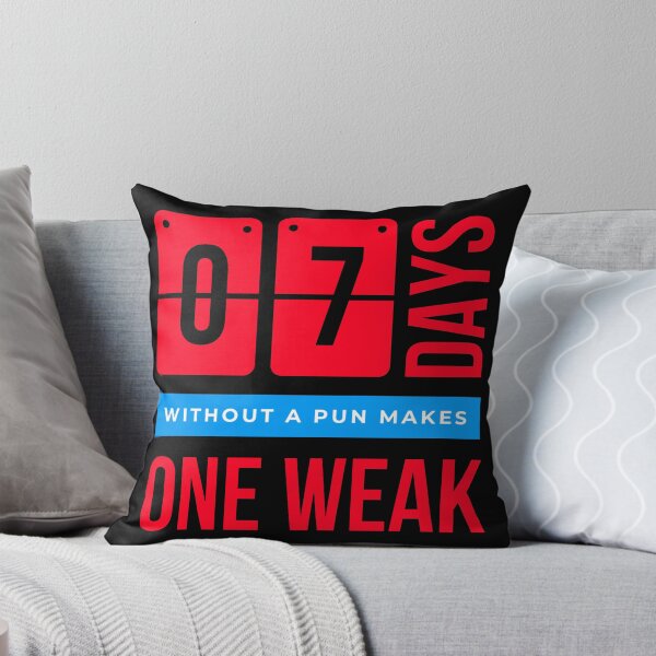 Item preview, 7 days without pun makes one weak designed and sold by MOONLYGHT.