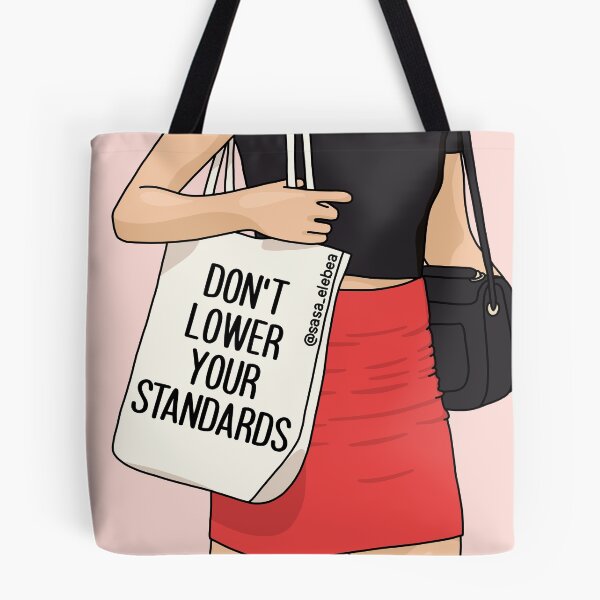 Item preview, Don't lower your standards by Sasa Elebea designed and sold by Sabrina Brugmann.