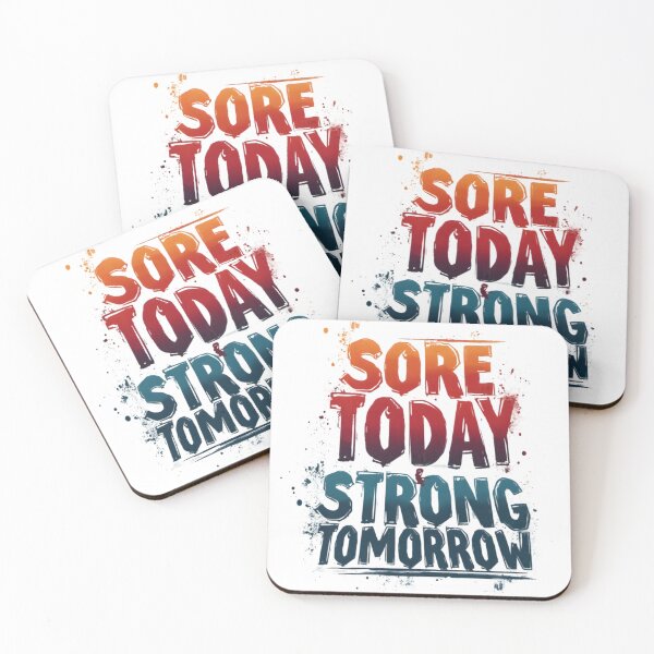 Item preview, sore today, strong tomorrow  designed and sold by Ismartista.