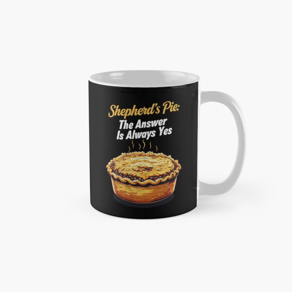 Item preview, Shepherd's Pie: The Answer Is Always Yes designed and sold by MGRcompany.