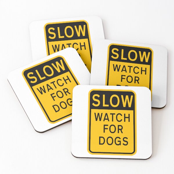 Item preview, Slow, Watch For Dogs. Safety Sign designed and sold by Julio Benitez.
