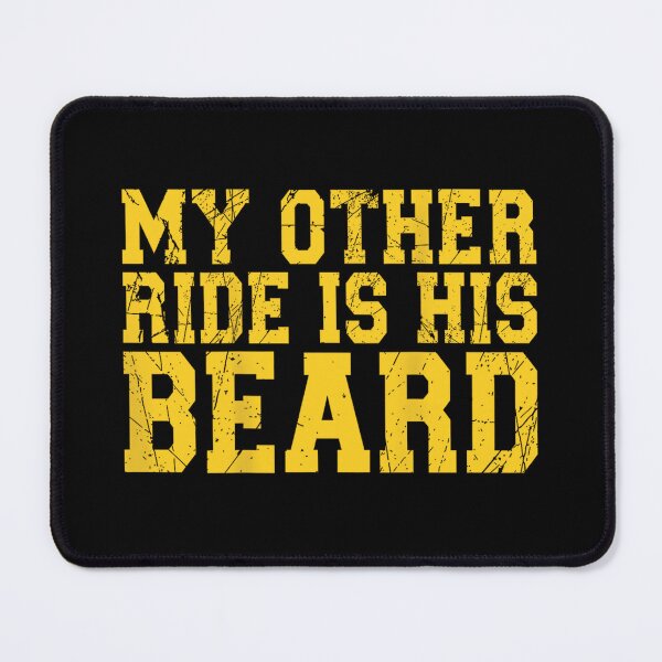 Item preview, my other ride is his beard designed and sold by luannsemmsobre.