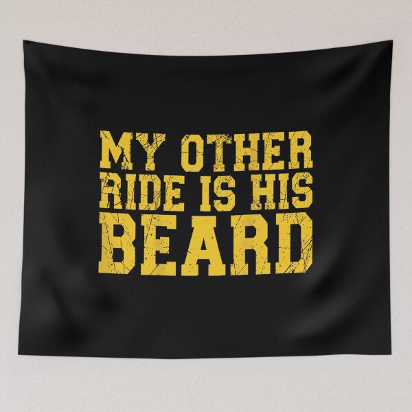 Item preview, my other ride is his beard designed and sold by luannsemmsobre.