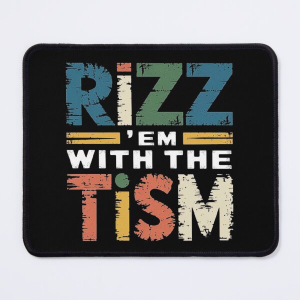 Item preview, Rizz 'Em With The Tism Shirt Funny Sarcastic Saying designed and sold by love3617.