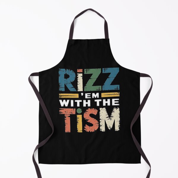 Item preview, Rizz 'Em With The Tism Shirt Funny Sarcastic Saying designed and sold by love3617.