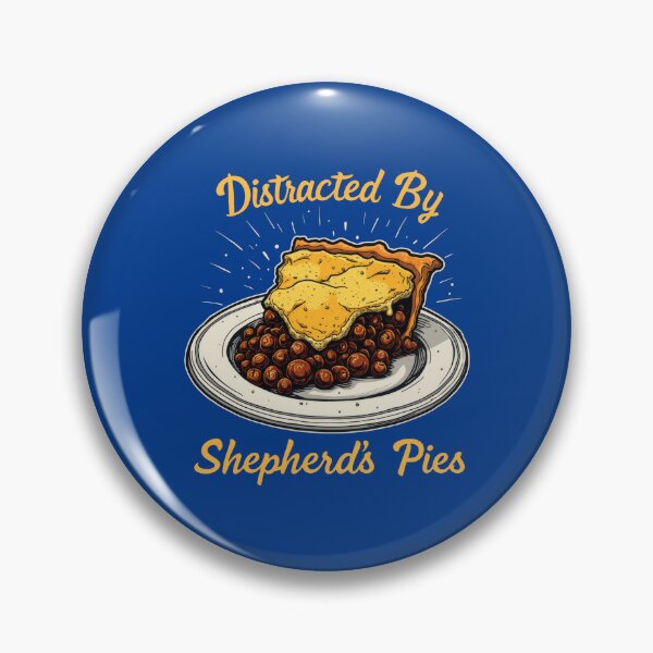 Item preview, Distracted By Shepherd's Pies designed and sold by MGRcompany.