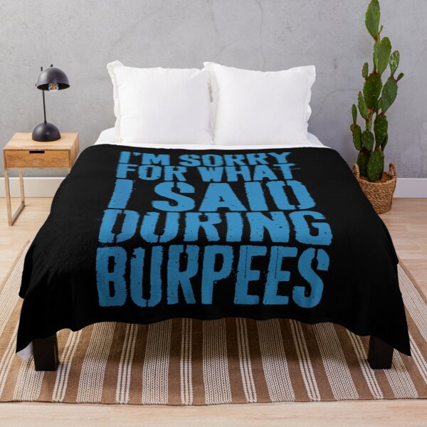 Item preview, I M SORRY FOR WHAT I SAID DURING BURPEES designed and sold by luannsemmsobre.