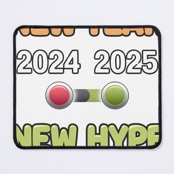 Item preview, New Year 2025 New Hype - Fun Celebration designed and sold by Seey13.