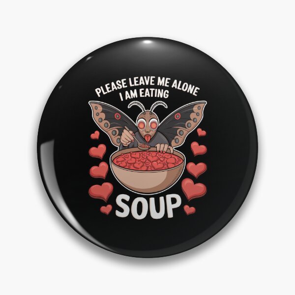 Item preview, Please Leave Me Alone I Am Eating Soup - Valentine's Mothman designed and sold by GRABAPSHOP.