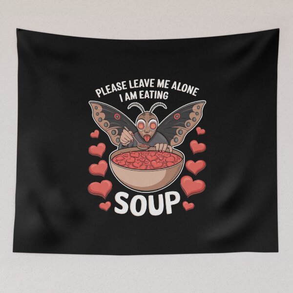 Item preview, Please Leave Me Alone I Am Eating Soup - Valentine's Mothman designed and sold by GRABAPSHOP.