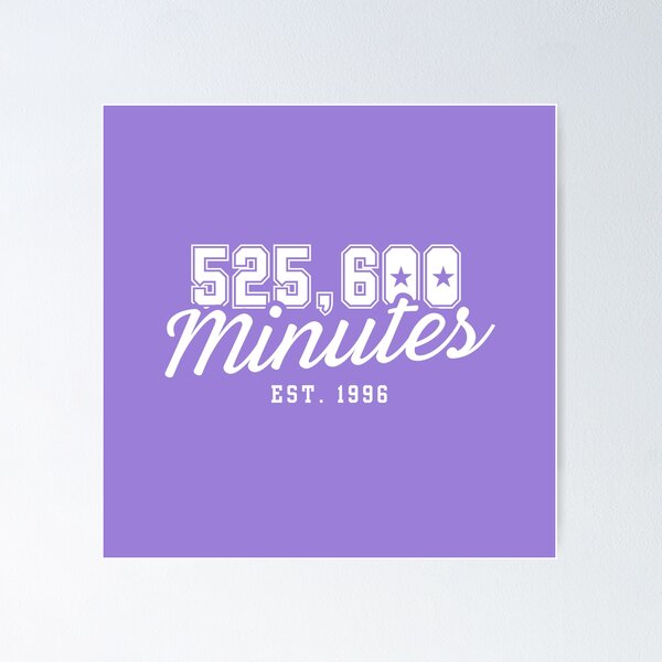 Item preview, 525600 minutes designed and sold by Caring Hearts.