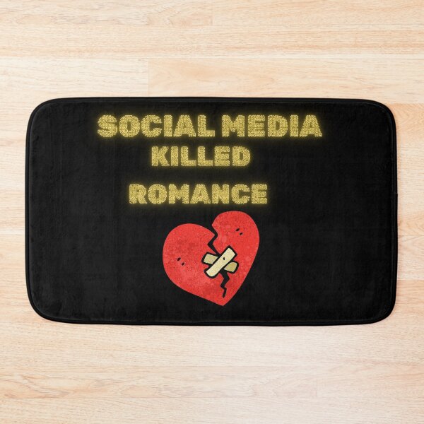 Item preview, SOCIAL MEDIA KILLED ROMANCE, funny sarcastic gift designed and sold by FelkMariShop.