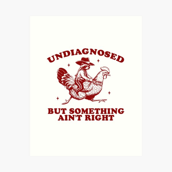 Item preview, Undiagnosed But Something Ain't Right, Raccoon Chicken Shirt, Retro Cartoon T Shirt, Weird T Shirt, Meme T Shirt, Trash Panda T Shirt, Unisex designed and sold by Rosqzz.