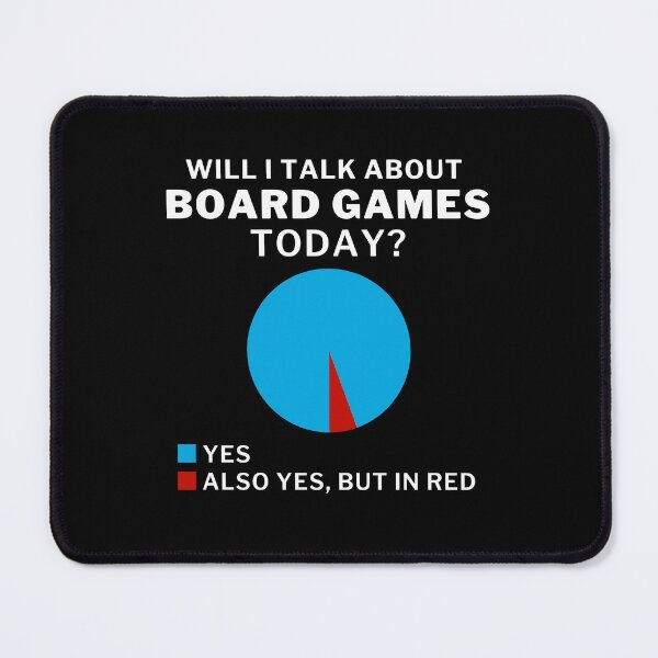 Item preview, Funny Board Games Lover Will I Talk About Board Games Today designed and sold by MouDantArts.