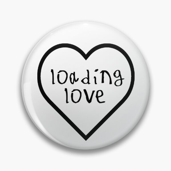 Item preview, loading love designed and sold by kinpirks.