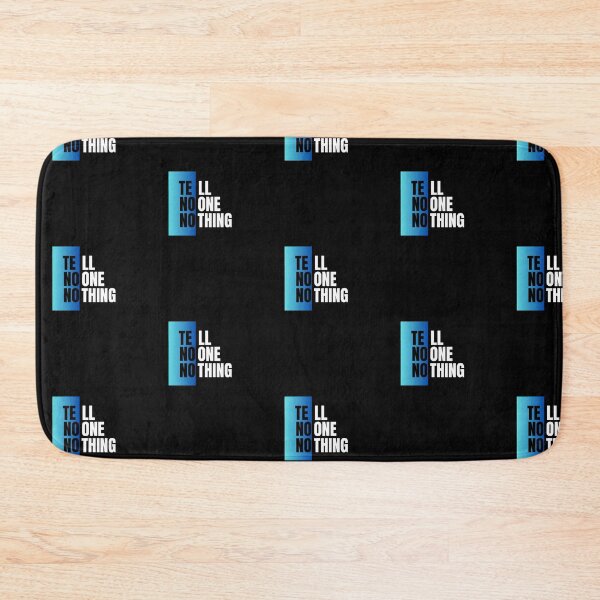Item preview, Tell No One Nothing designed and sold by BSFT.
