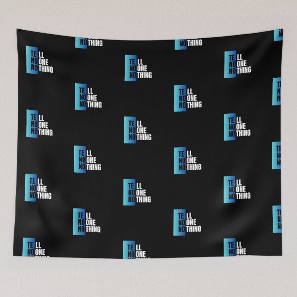 Item preview, Tell No One Nothing designed and sold by BSFT.