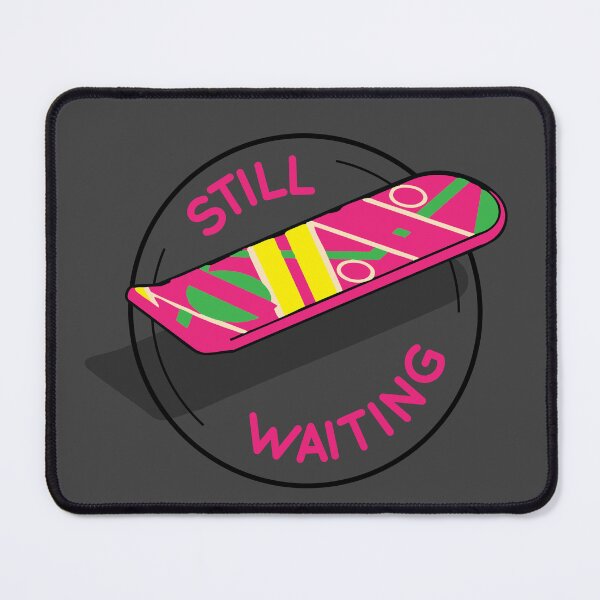 Item preview, Still Waiting for Hoverboards designed and sold by UPPrints.