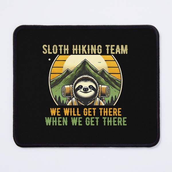 Item preview, Sloth Hiking Team - Outdoor Adventure designed and sold by VinsendDraconi.