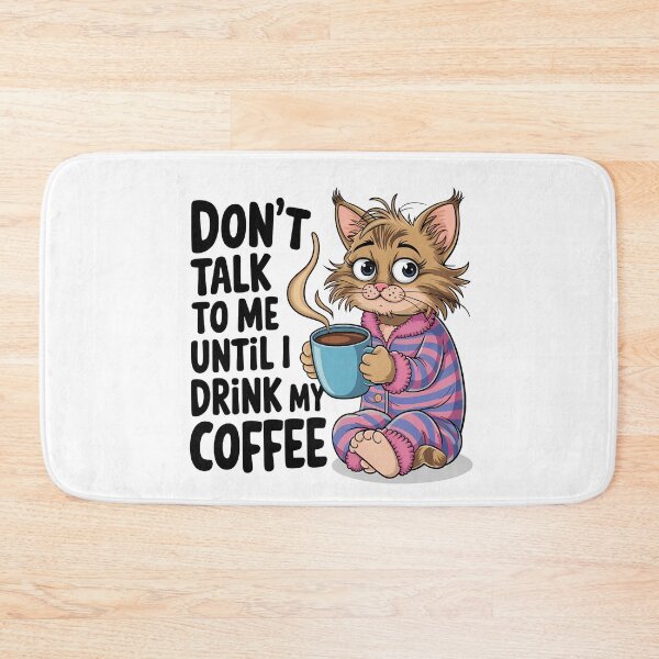 Item preview, Don’t Talk To Me Until I Drink My Coffee designed and sold by OskarArts.