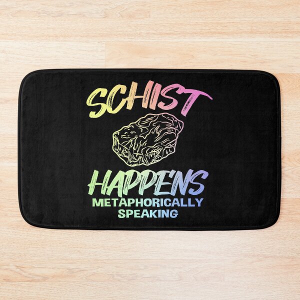 Item preview, Schist Happens – Funny Rock Pun Gift for Earth Science Lovers and Geologists designed and sold by ScienceCorner.