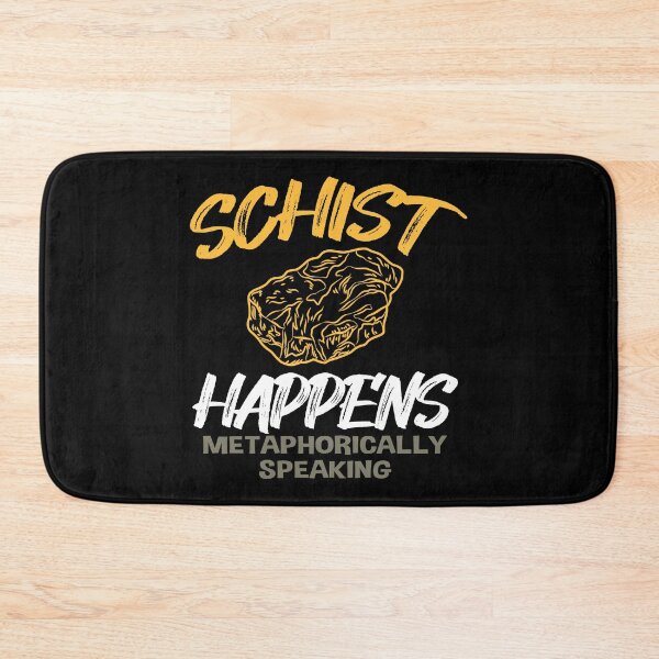 Item preview, Schist Happens – Funny Rock Pun Gift for Earth Science Lovers and Geologists designed and sold by ScienceCorner.