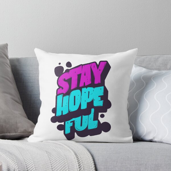 Item preview, Stay HopeFul designed and sold by NaderArt ⭐️⭐️⭐️⭐️⭐️.