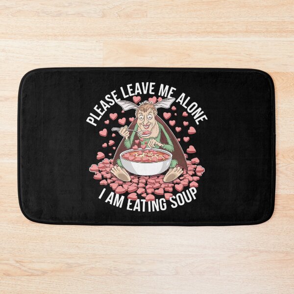 Item preview, Please Leave Me Alone I Am Eating Soup - Valentine's Mothman designed and sold by GRABAPSHOP.
