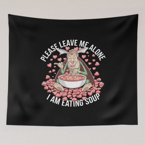 Item preview, Please Leave Me Alone I Am Eating Soup - Valentine's Mothman designed and sold by GRABAPSHOP.
