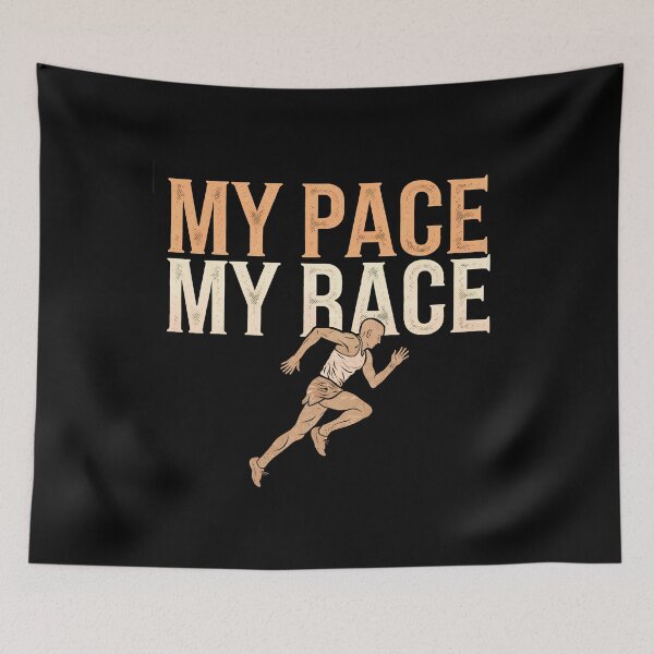 Item preview, My pace, my race designed and sold by BayBoutique.