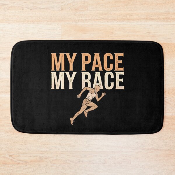 Item preview, My pace, my race designed and sold by BayBoutique.