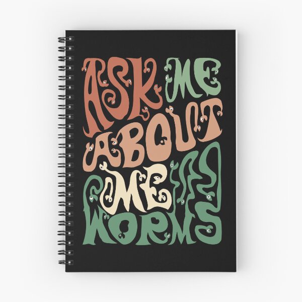 Item preview, Ask Me About My Worms designed and sold by AlchemyColor.