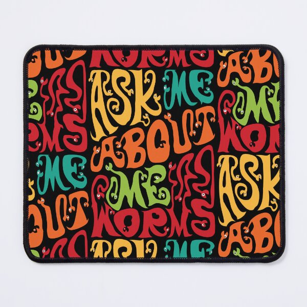 Item preview, Ask Me About My Worms designed and sold by AlchemyColor.