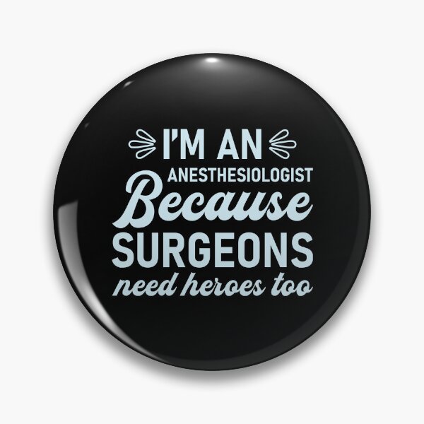 Item preview, I'M Anesthesiologist Because Surgeons need herose too, funny gifts for anesthesiolohists designed and sold by FelkMariShop.