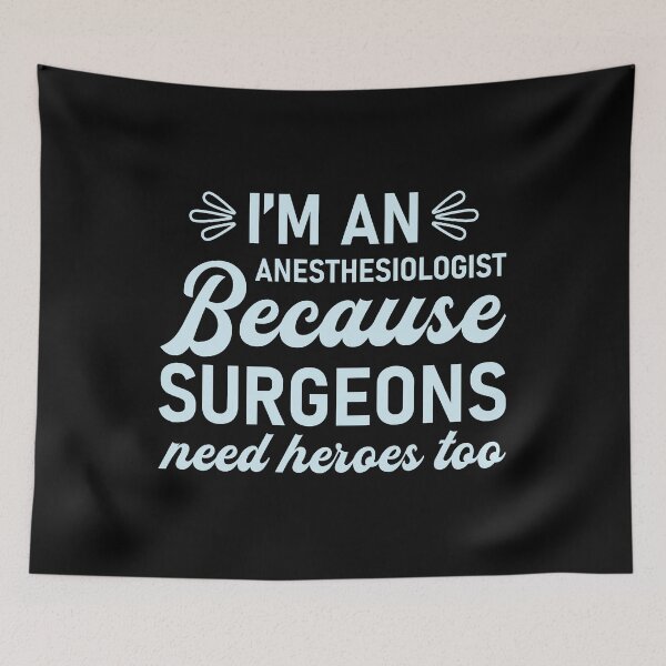 Item preview, I'M Anesthesiologist Because Surgeons need herose too, funny gifts for anesthesiolohists designed and sold by FelkMariShop.
