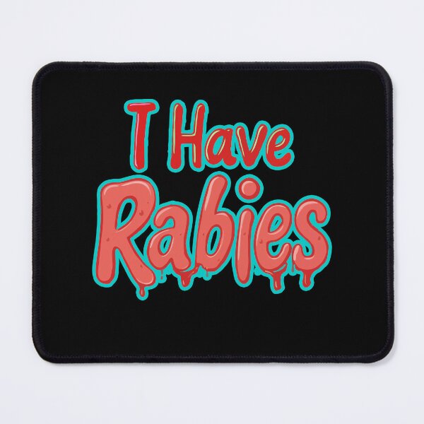 Item preview, Retro Vintage I Have Rabies Funny Sarcastic designed and sold by MizoX7.