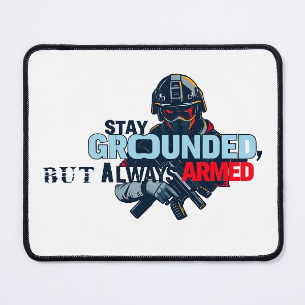 Item preview, Stay Grounded But Always Armed designed and sold by Kardexsin.