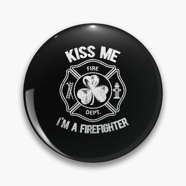 Item preview, Kiss Me Im A Firefighter designed and sold by PNGShop.