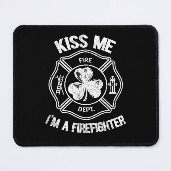 Item preview, Kiss Me Im A Firefighter designed and sold by PNGShop.