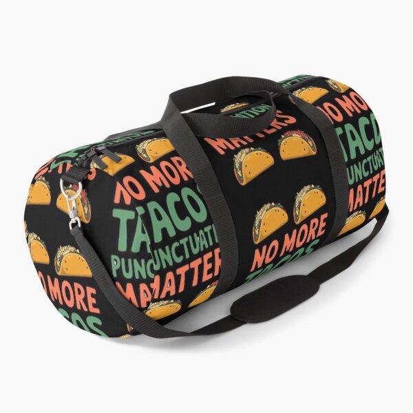 Item preview, No more Tacos Punctuation Matters designed and sold by Redgiant87x.