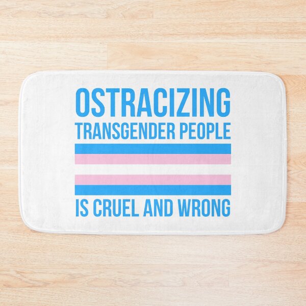 Item preview, Ostracizing transgender people is cruel and wrong  designed and sold by Rachel the Artist .