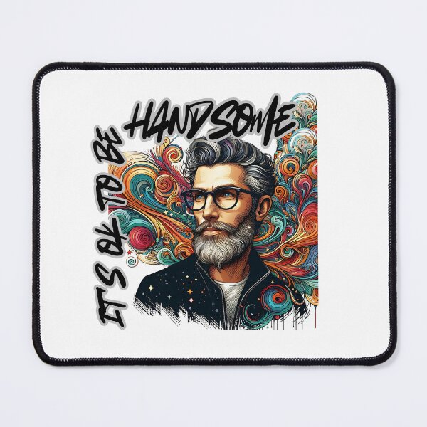 Item preview, It is OK to be handsome man (01) designed and sold by W-McSapa.