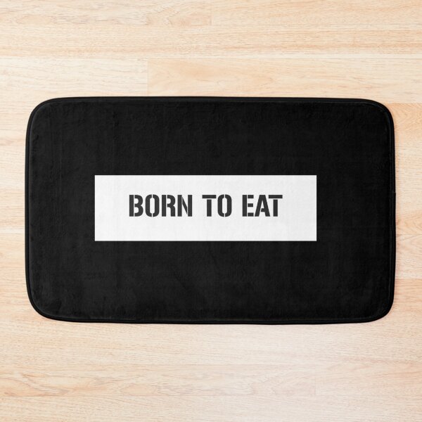 Item preview, Born to eat designed and sold by porfysoundtrack.