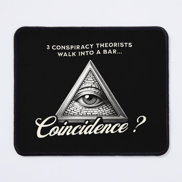 Item preview, Conspiracy Theorists - Illuminati All-Seeing Eye Bar Joke designed and sold by SamSupershirt.
