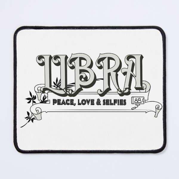 Item preview, Libra Peace, Love & Selfies designed and sold by MoeTiff.